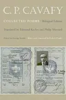 C. P. Cavafy: Collected Poems - Bilingual Edition