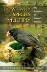 How and Why Species Multiply: The Radiation of Darwin's Finches