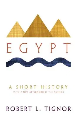 Egypt: A Short History (Revised)