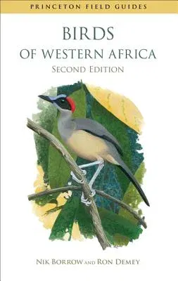 Birds of Western Africa: Second Edition (Revised)