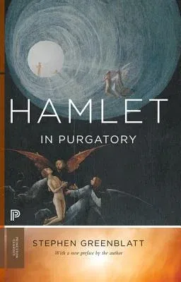 Hamlet in Purgatory: Expanded Edition (Revised)