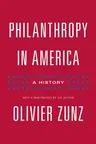 Philanthropy in America: A History - Updated Edition