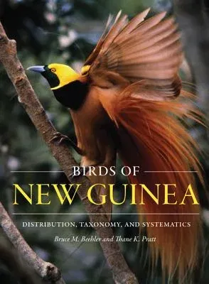 Birds of New Guinea: Distribution, Taxonomy, and Systematics (Revised)