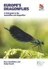 Europe's Dragonflies: A Field Guide to the Damselflies and Dragonflies