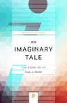 An Imaginary Tale: The Story of √-1 (Revised)