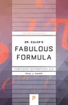 Dr. Euler's Fabulous Formula: Cures Many Mathematical Ills (Revised)