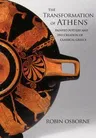 The Transformation of Athens: Painted Pottery and the Creation of Classical Greece