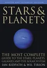 Stars and Planets: The Most Complete Guide to the Stars, Planets, Galaxies, and Solar System - Updated and Expanded Edition (Revised)