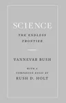 Science, the Endless Frontier