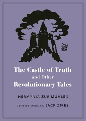 The Castle of Truth and Other Revolutionary Tales