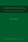 Coexistence in Ecology: A Mechanistic Perspective