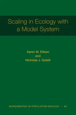 Scaling in Ecology with a Model System