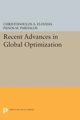 Recent Advances in Global Optimization