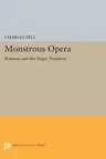 Monstrous Opera: Rameau and the Tragic Tradition