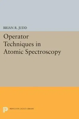 Operator Techniques in Atomic Spectroscopy (Revised)