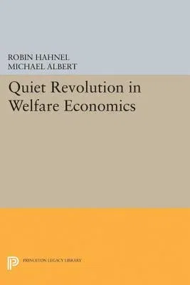 Quiet Revolution in Welfare Economics