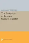 The Language of Balinese Shadow Theater