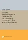 Analytic Pseudodifferential Operators for the Heisenberg Group and Local Solvability. (Mn-37)