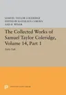 The Collected Works of Samuel Taylor Coleridge, Volume 14: Table Talk, Part I