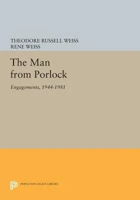 The Man from Porlock: Engagements, 1944-1981