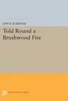 Told Round a Brushwood Fire