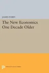 The New Economics One Decade Older