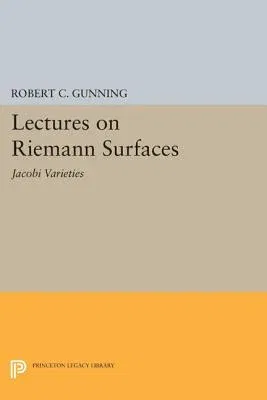 Lectures on Riemann Surfaces: Jacobi Varieties