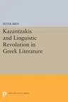 Kazantzakis and the Linguistic Revolution in Greek Literature