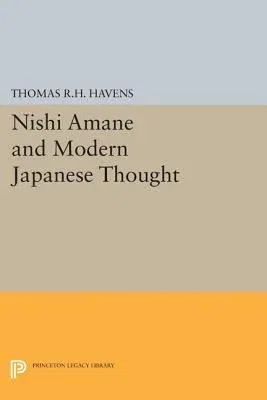 Nishi Amane and Modern Japanese Thought,