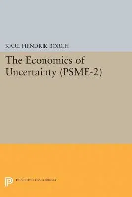 The Economics of Uncertainty. (Psme-2), Volume 2