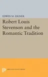 Robert Louis Stevenson and the Romantic Tradition