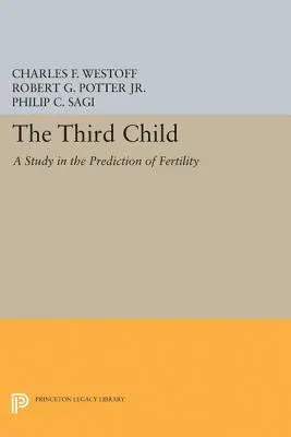 Third Child: A Study in the Prediction of Fertility