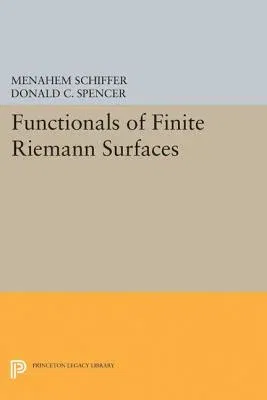 Functionals of Finite Riemann Surfaces