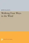 Walking Four Ways in the Wind