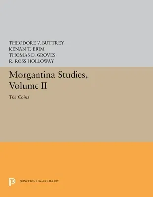 Morgantina Studies, Volume II: The Coins