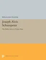 Joseph Alois Schumpeter: The Public Life of a Private Man