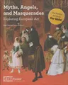 Myths, Angels, and Masquerades: Exploring European Art