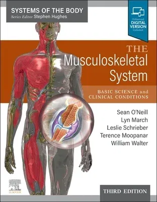 The Musculoskeletal System: Systems of the Body Series