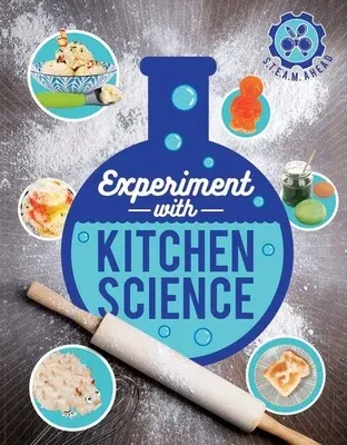 Experiment with Kitchen Science: Fun Projects to Try at Home