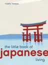 The Little Book of Japanese Living