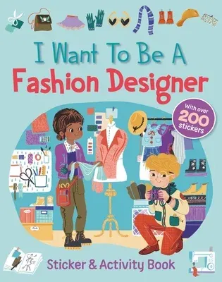 I Want to Be a Fashion Designer