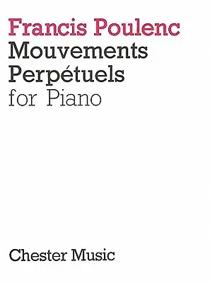 Mouvements Perpetuels: For Piano