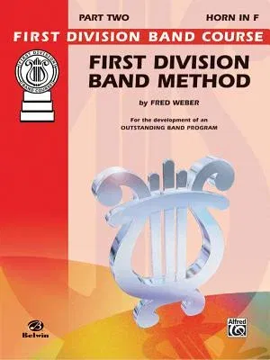 First Division Band Method, Part 2: Horn in F [With CD]