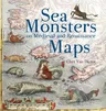 Sea Monsters on Medieval and Renaissance Maps