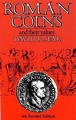 Roman Coins and Their Values: 4th Edition