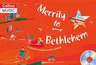 Merrily to Bethlehem (Book + CD): 44 Christmas Songs and Carols for Children (Revised)