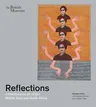 Reflections: Contemporary Art of the Middle East and North Africa