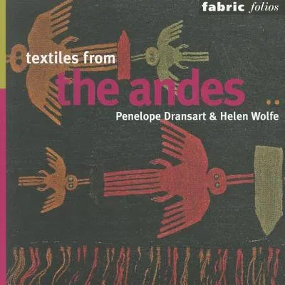 Textiles from the Andes