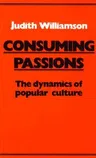 Consuming Passions (Revised)