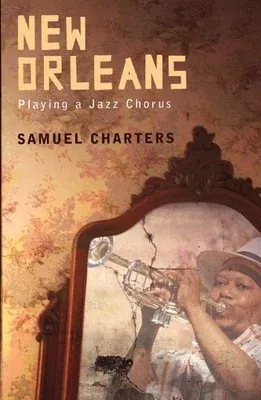 New Orleans: Playing a Jazz Chorus